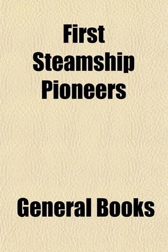 First Steamship Pioneers
