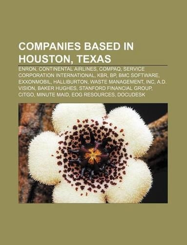 Companies Based in Houston, Texas