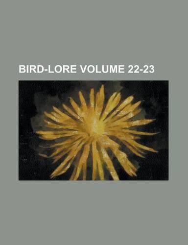 Bird-Lore Volume 22-23: (English)