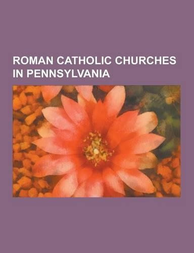 Roman Catholic Churches in Pennsylvania