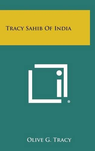 Tracy Sahib of India