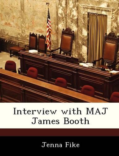 Interview with Maj James Booth: (English)