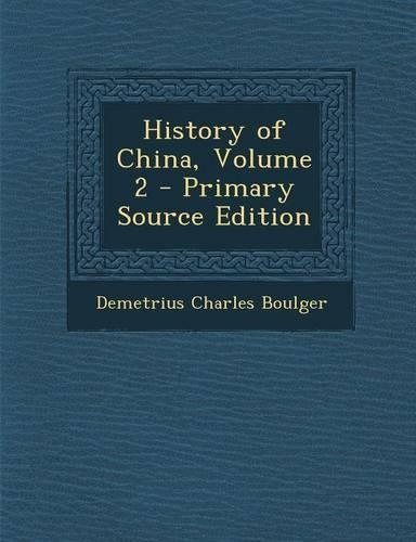 History of China, Volume 2: (English)