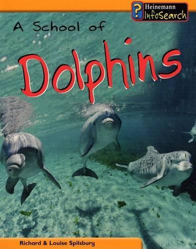 A School of Dolphins: (Sandcastle Animal Groups)