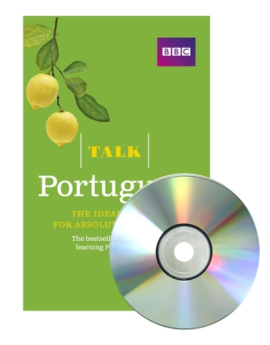 Talk Portuguese (Book + CD): The ideal Portuguese course for absolute beginners(Talk)