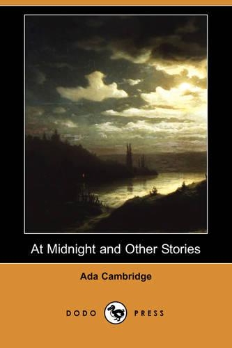 At Midnight and Other Stories (Dodo Press)