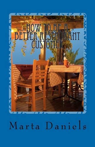 How to be a Better Restaurant Customer