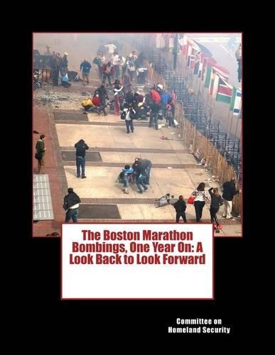 The Boston Marathon Bombings, One Year on: A Look Back to Look Forward