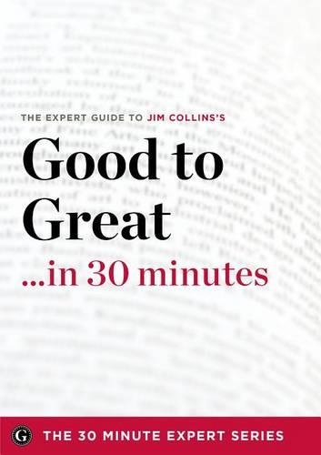 Good to Great in 30 Minutes