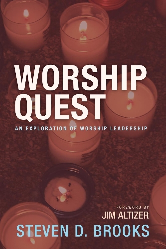 Worship Quest: An Exploration of Worship Leadership(English)