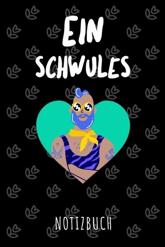 Ein schwules Notizbuch: a5 Notizbuch gepunket, dotted, punktkariert, dot grid, 120 Seiten