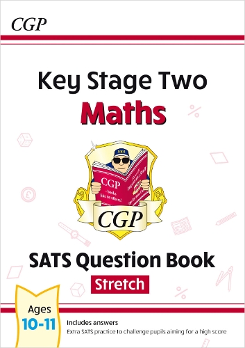 KS2 Maths Year 6 SATS Question Book: Stretch (for the 2026 tests)