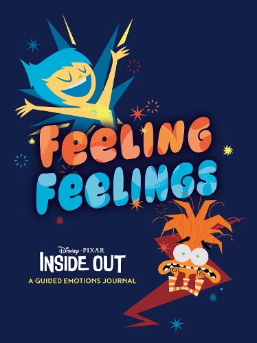 Disney/Pixar Feeling Feelings: Inside Out: A Guided Emotions Journal(Disney/Pixar)