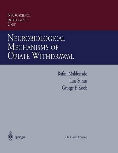 Neurobiological Mechanisms of Opiate Withdrawal