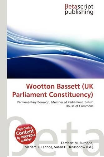 Wootton Bassett (UK Parliament Constituency): (English)