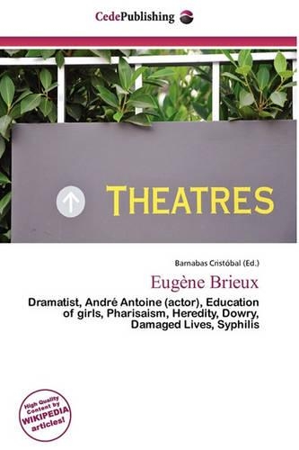 Eug Ne Brieux: (English)