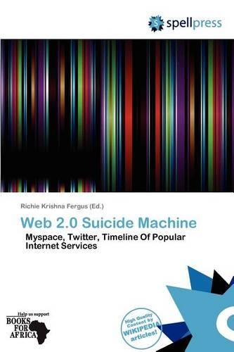 Web 2.0 Suicide Machine
