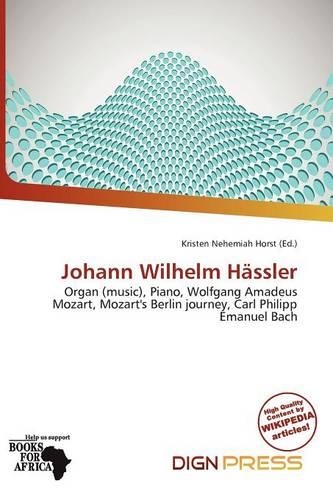 Johann Wilhelm H Ssler: (English)