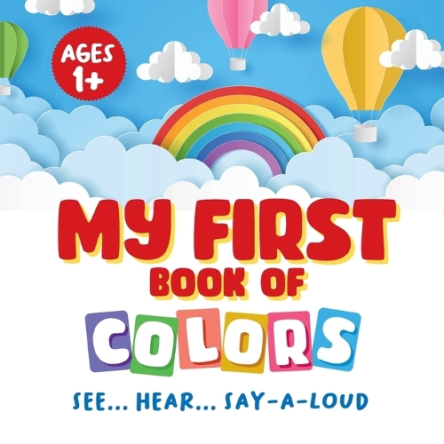 My First Bool of Colors: Color Book for Toddlers