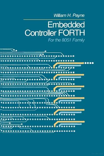 Embedded Controller Forth for the 8051 Family