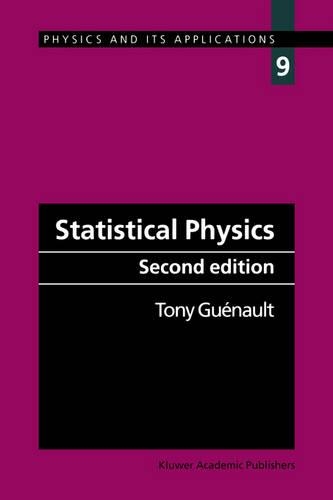 Statistical Physics: (No.9 Physics & Its Applications)