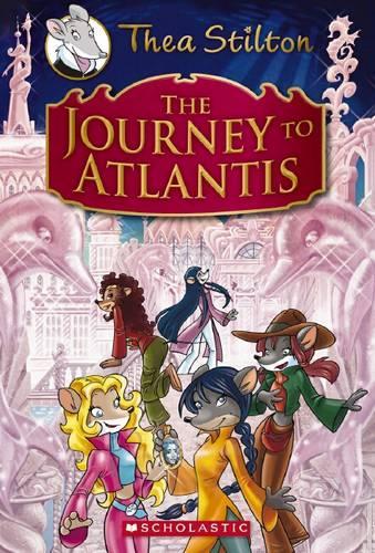 The Journey to Atlantis (Thea Stilton Special Edition #1): (1 Thea Stilton)