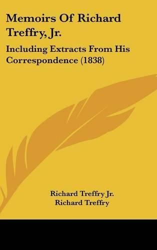Memoirs Of Richard Treffry, Jr.