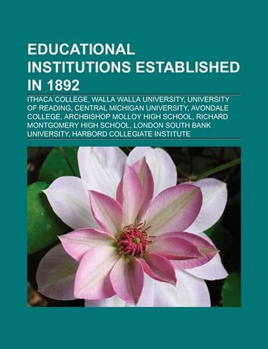 Educational Institutions Established in 1892