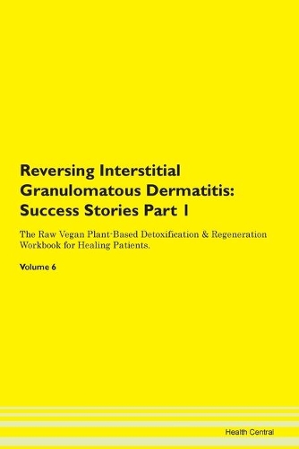 Reversing Interstitial Granulomatous Dermatitis