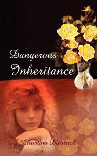 Dangerous Inheritance: (English)