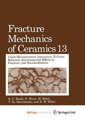 Fracture Mechanics of Ceramics