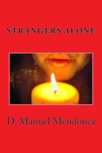 Strangers Alone: (English)