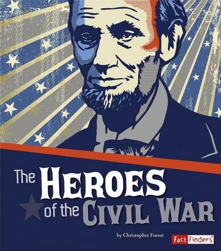 Heroes of the Civil War