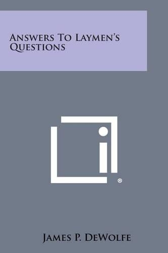 Answers to Laymen's Questions: (English)