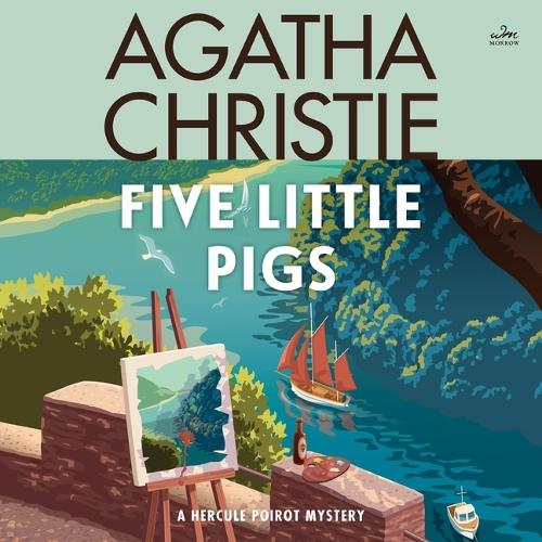 Five Little Pigs: A Hercule Poirot Mystery(1943 Hercule Poirot Mysteries (Audio))