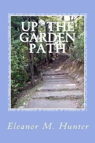 Up The Garden Path