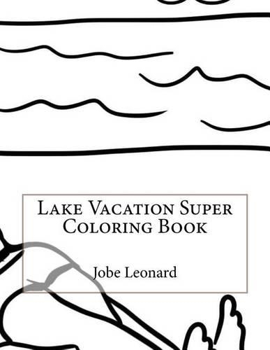 Lake Vacation Super Coloring Book
