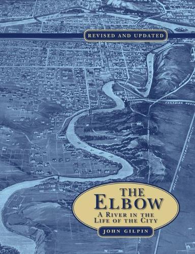 Elbow: A River in the Life of the City
