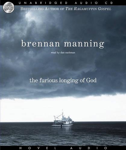 Furious Longing of God