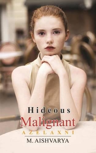 Hideous Malignant Azelaxni