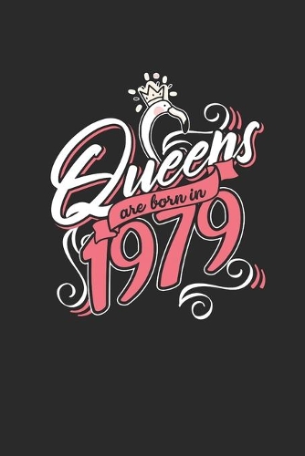 Queens Are Born In 1979