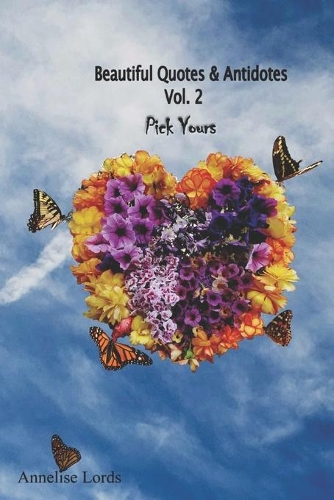 Beautiful Quotes & Antidotes Vol. 2