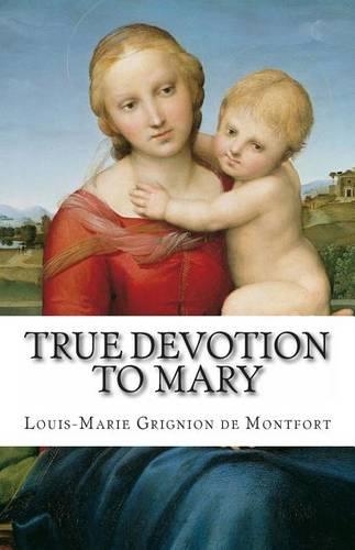 True Devotion to Mary