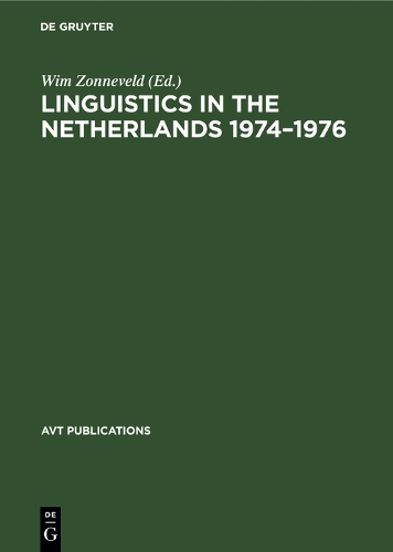 Linguistics in the Netherlands 1974–1976