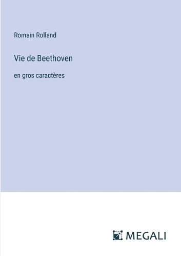 Vie de Beethoven