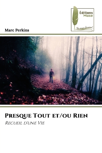 Presque Tout et/ou Rien