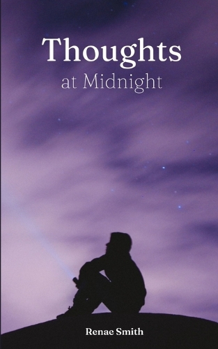 Thoughts at Midnight.