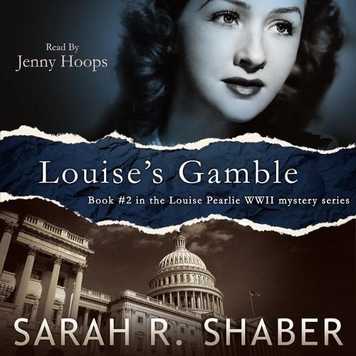 Louise's Gamble: (2 Louise Pearlie Mystery)