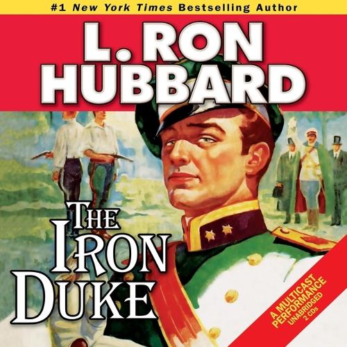 Iron Duke: A Novel of Rogues, Romance, and Royal Con Games in 1930s Europe