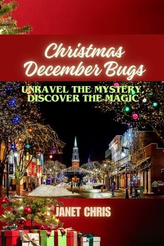 Christmas December Bugs